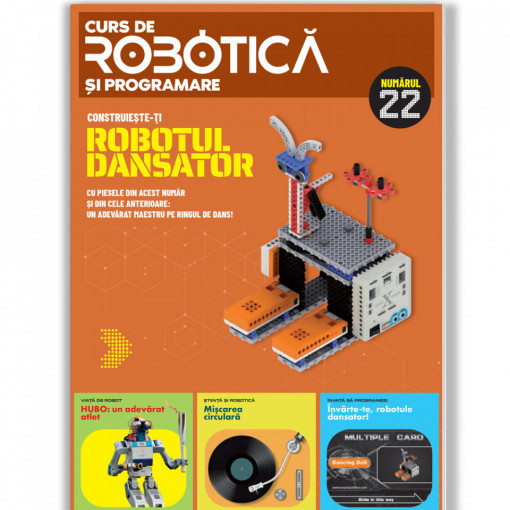 Robotul dansator - Ediția nr. 22 (Robotică și programare)