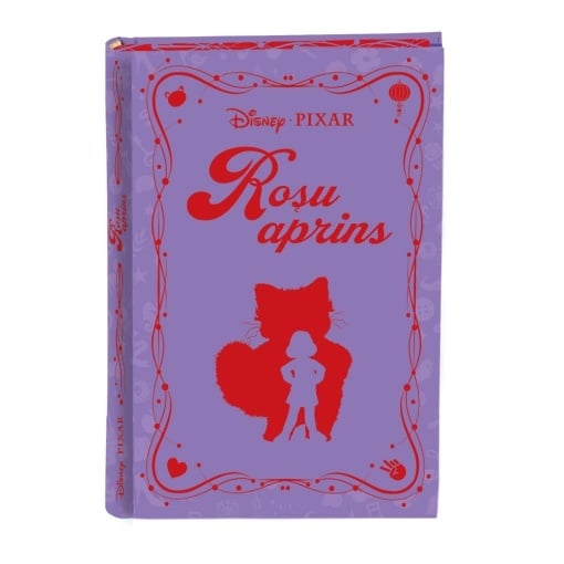 Roșu aprins – Ediția nr. 30 (Romanele Disney)