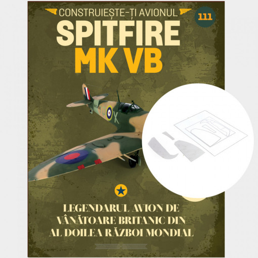 Spitfire MK VB - Ediția nr. 111 (Supermarine Spitfire)