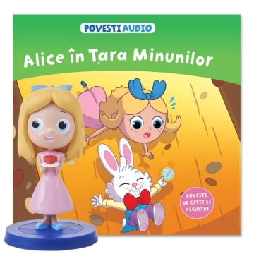 Alice in Tara Minunilor - Ediția nr. 17(Povești Audio)