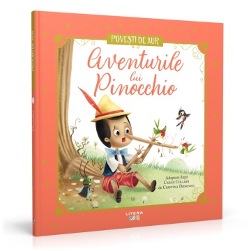 Aventurile lui Pinocchio - Ediția nr. 6 (Poveşti de aur )