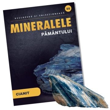 Cianit- Ediția nr. 55 (Descoperă Mineralele Pământului)