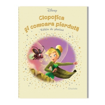 Clopoțica și Comoara Pierdută - Ediția nr. 52 (Disney. Ediția de platină)!