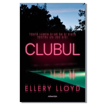 Clubul - Ellery Lloyd