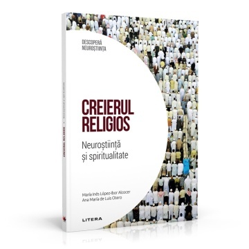 Creierul religios- ediția 40 (Descoperă Neuroștiința)