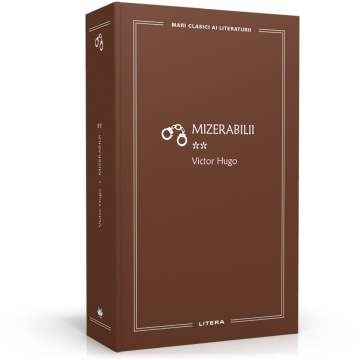 Mizerabilii vol 2 - Ediția nr. 79 (Mari Clasici ai Literaturii)