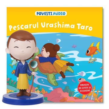 Pescarul Urashima Taro - Ediția nr. 58 (Povești Audio)