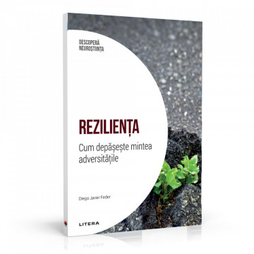Reziliența - ediția 3 (Descoperă Neuroștiința)