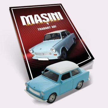 Trabant 601- ediția nr. 6 (Mașini de neuitat)