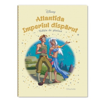Atlantida Imperiul disparut - Ediția nr. 91 (Disney. Ediția de platină)