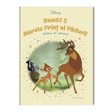 Bambi 2.Marele print al padurii - Ediția nr. 57 (Disney. Ediția de platină)