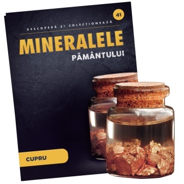 Cupru - Ediția nr. 41 (Descoperă Mineralele Pământului)