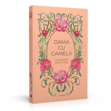 Dama cu camelii - Ediția nr. 40 (Romane Nemuritoare)