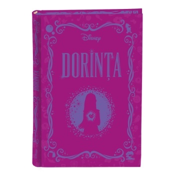 Dorinta – Ediția nr. 46 (Romanele Disney)