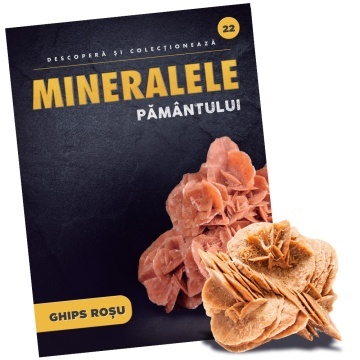 Ghips rosu - Ediția nr.22 (Descoperă Mineralele Pământului)