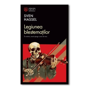 Legiunea blestemaților - Sven Hassel