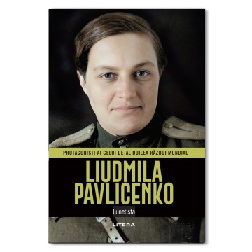 Lyudmila Pavlichenko - ediția 42 (Protagonisti ai celui de-al Doilea Razboi Mondial)