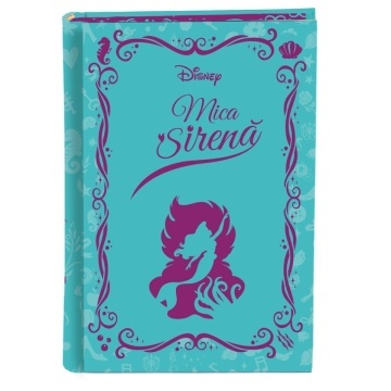 Mica Sirenă - Ediția nr.8 (Romanele Disney)