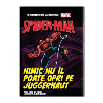 Spider-Man: Nimic nu îl poate opri pe Juggernaut| Volumul 23