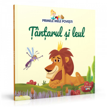 Țânțarul și leul - Ediția nr. 72 (Primele mele povești)