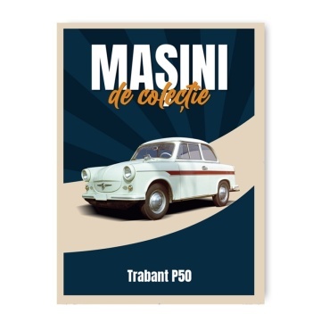 Trabant P50 - ediția nr. 118 (Mașini de Colecție)