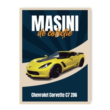 Chevrolet Corvette Z06 - ediția nr. 119 (Mașini de Colecție)