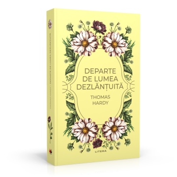 Departe de lumea dezlantuita - Ediția nr. 41 (Romane Nemuritoare)