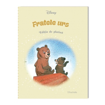 Fratele urs - Ediția nr. 22 (Disney. Ediția de platină)!