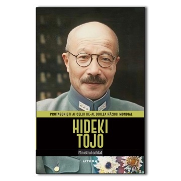 Hideki Tojo - ediția 32 (Protagonisti ai celui de-al Doilea Razboi Mondial)