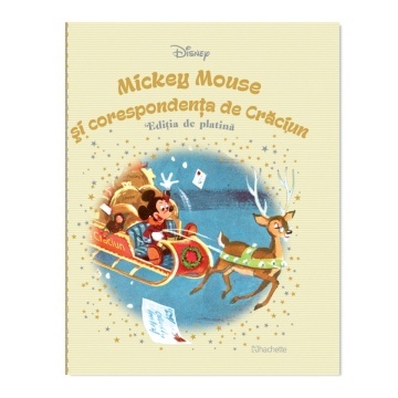 Mickey Mouse si corespondenta de Craciun - Ediția nr. 47 (Disney. Ediția de platină)!