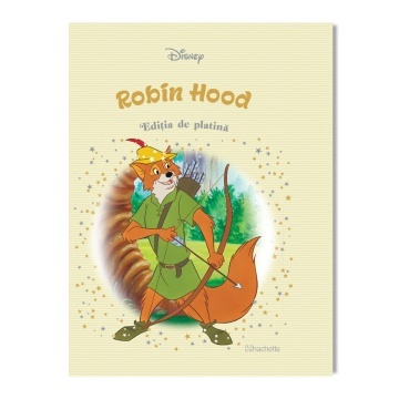 Robin Hood - Ediția nr. 61 (Disney. Ediția de platină)