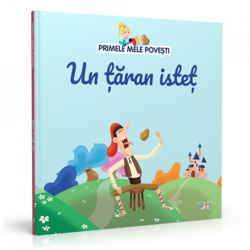 Un țăran isteț - Ediția nr. 78 (Primele mele povești)