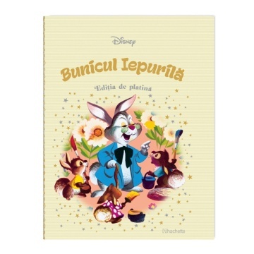 Bunicul Iepurila - Ediția nr. 31 (Disney. Ediția de platină)!