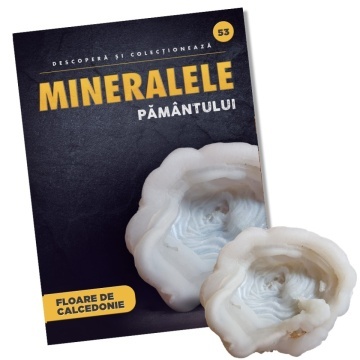 Calcedonie Florala - Ediția nr. 53 (Descoperă Mineralele Pământului)