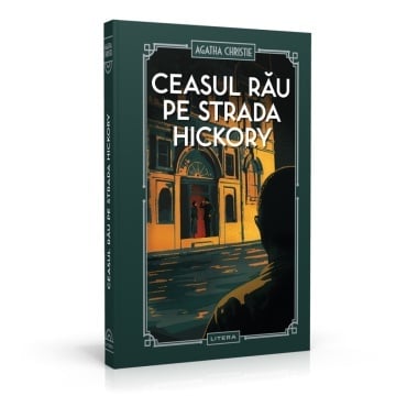 Ceasul rau pe strada Hickory - Ediția nr. 56 (Agatha Christie)