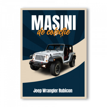 Jeep Wrangler Rubicon - ediția nr. 45 (Mașini de Colecție)