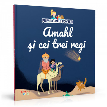 Amahl și cei trei regi - Ediția nr. 94 (Primele mele povești)