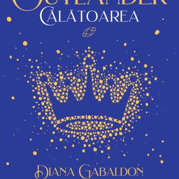 Călătoarea (Seria OUTLANDER partea I) - Diana Gabaldon