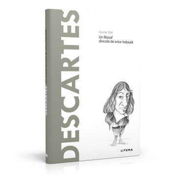 Descoperă Filosofia: Descartes | Volumul 4