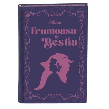 Frumoasa si Bestia - Ediția nr. 1 (Romanele Disney)
