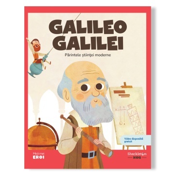 Galileo Galilei – Micii mei eroi | Volumul 8