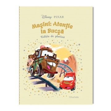 Masini :Atentie la Bucsa - Ediția nr. 63 (Disney. Ediția de platină)