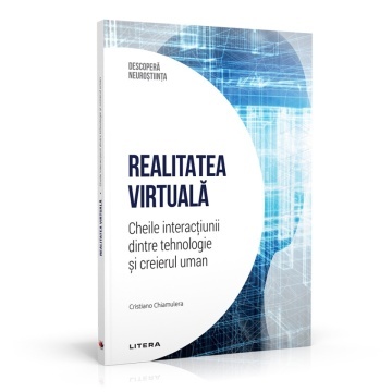 Realitate virtuala - ediția 47 (Descoperă Neuroștiința)