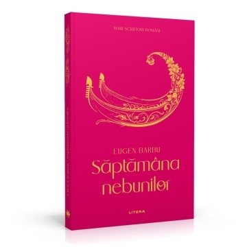 Saptamana nebunilor - Ediția nr. 11 (Mari Scriitori Romani)