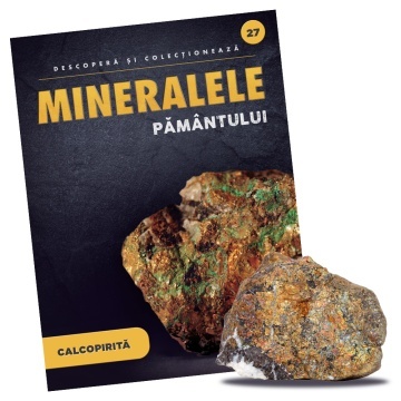 Calcopirita- Ediția nr.27 (Descoperă Mineralele Pământului)