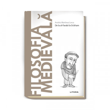 FILOSOFIA MEDIEVALĂ - Ediția nr. 22 (Descoperă filosofia)