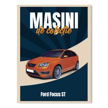 Ford Focus ST - ediția nr. 148 (Mașini de Colecție)