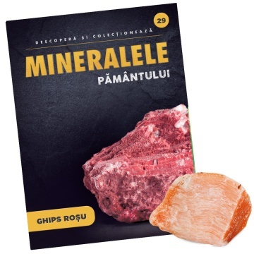 Ghips Rosu - Ediția nr.29 (Descoperă Mineralele Pământului)