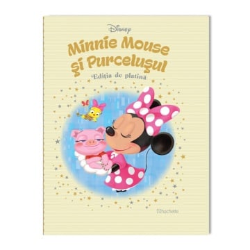 Minnie Mouse si purcelusul - Ediția nr. 25 (Disney. Ediția de platină)!