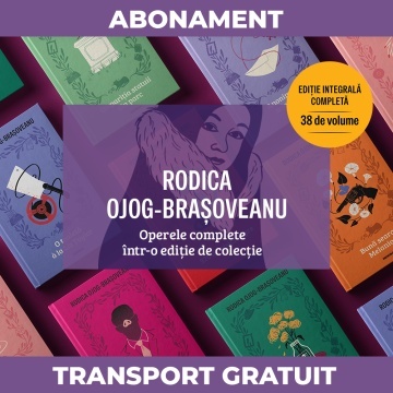 Abonament - Colecția Rodica Ojog-Brașoveanu